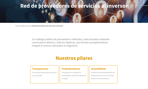 Uno de los pilares de la Red es el compromiso de los proveedores por brindar a los inversores extranjeros no radicados.